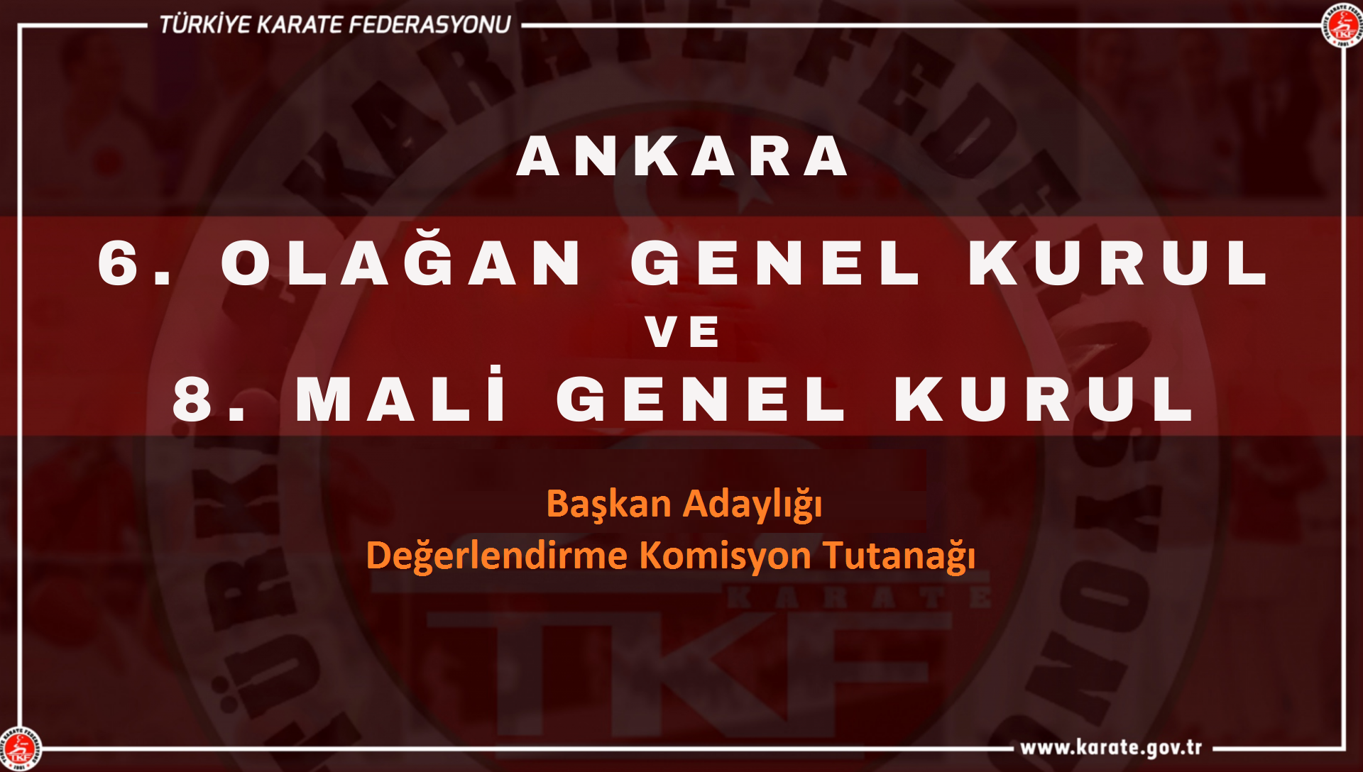 BAŞKAN ADAYLIĞI DEĞERLENDİRME KOMİSYONU